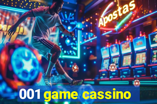 001 game cassino